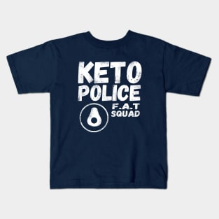 Keto Police - FAT Squad - Funny Keto Avocado Kids T-Shirt